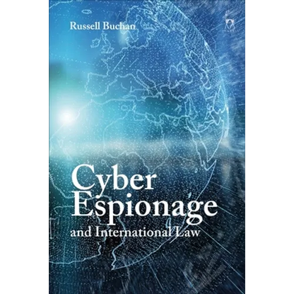 Cyber Espionage and International Law - Paperback