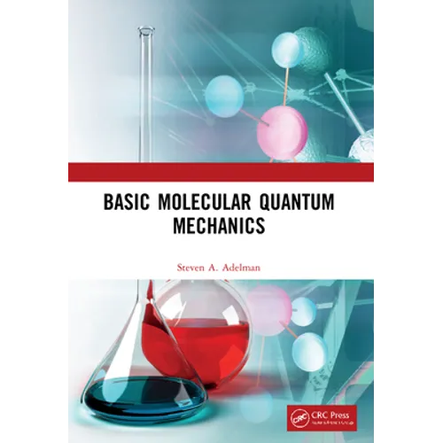 Basic Molecular Quantum Mechanics - Paperback