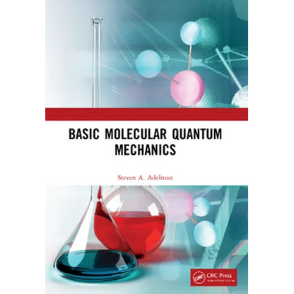 Basic Molecular Quantum Mechanics - Paperback