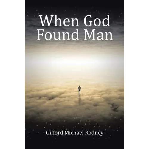 When God Found Man - Paperback