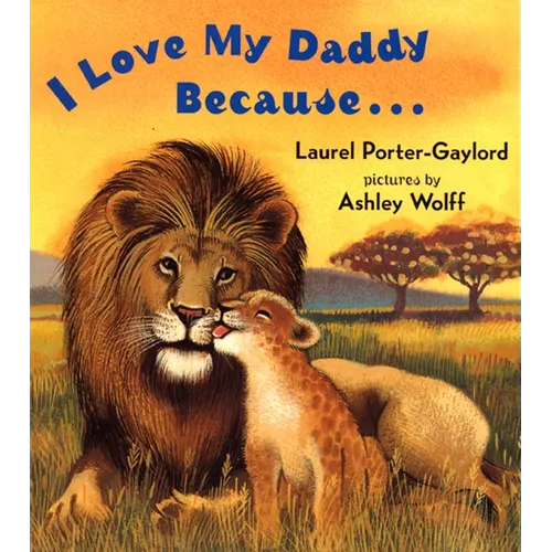 I Love My Daddy Because...Board Book - Board Book
