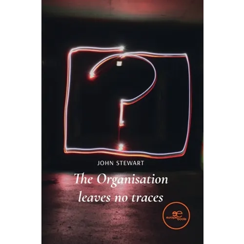 The organisation leaves no traces - Paperback