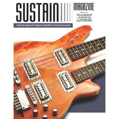 Sustain 1: A quarterly magazine for luthiers - Paperback