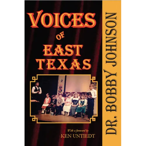 Voices of East Texas - Paperback