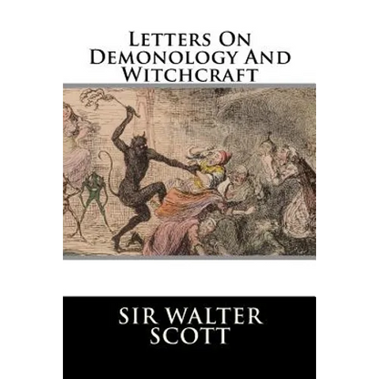 Letters On Demonology And Witchcraft - Paperback
