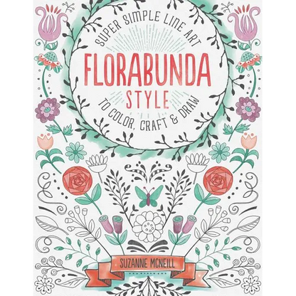 Florabunda Style: Super Simple Art Doodles to Color, Craft & Draw - Paperback
