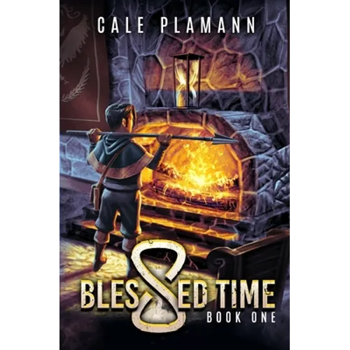 Blessed Time: A LitRPG Adventure - Paperback