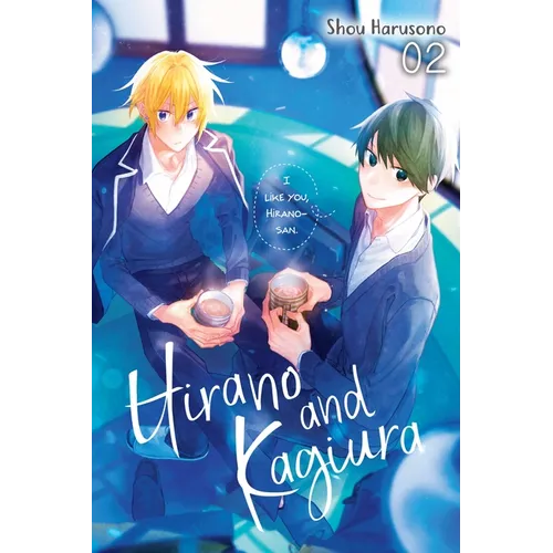 Hirano and Kagiura, Vol. 2 (Manga): Volume 2 - Paperback