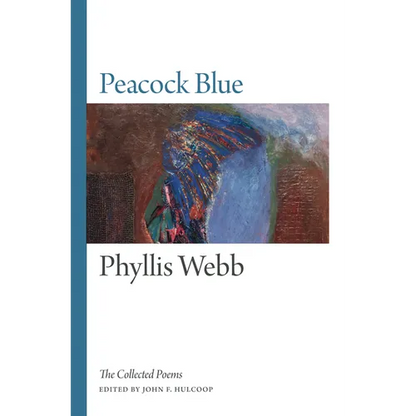 Peacock Blue: The Collected Poems - Paperback