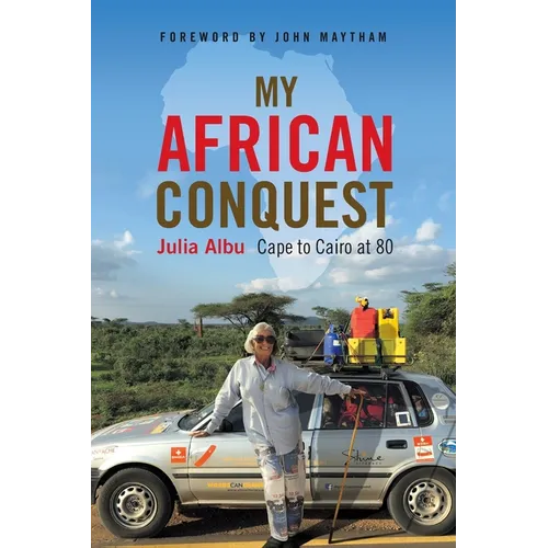 My African Conquest: Cape to Cairo at 80 - Paperback