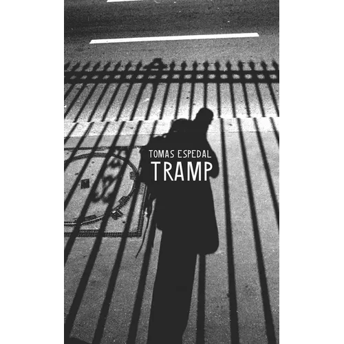 Tramp: Or the Art of Living a Wild and Poetic Life - Paperback