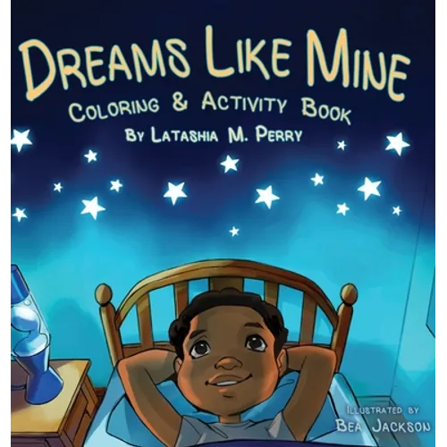 Dreams Like Mine - Hardcover