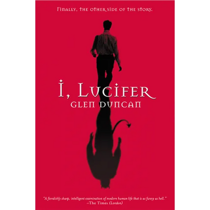 I, Lucifer: Finally, the Other Side of the Story - Paperback