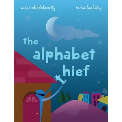 The Alphabet Thief: A humorous story about WORDS - Paperback