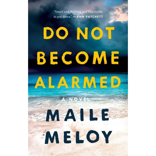 Do Not Become Alarmed - Paperback