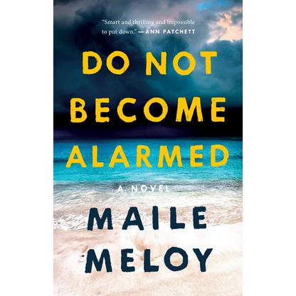 Do Not Become Alarmed - Paperback