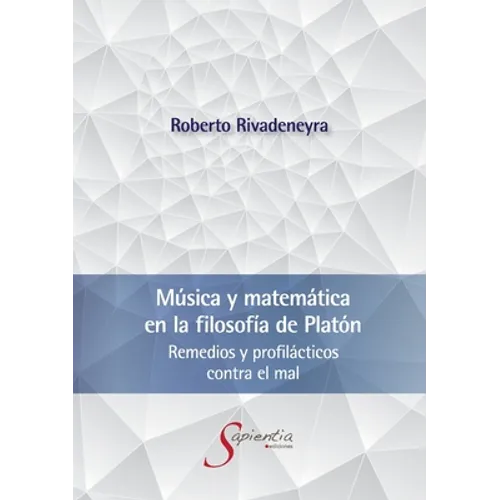 Música y matemática en la filosofía de Platón - Paperback