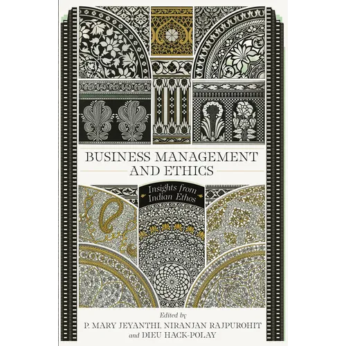 Business Management and Ethics: Insights from Indian Ethos - Hardcover