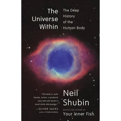 The Universe Within: The Deep History of the Human Body - Paperback