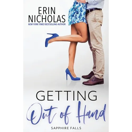 Getting Out of Hand (Sapphire Falls) - Paperback