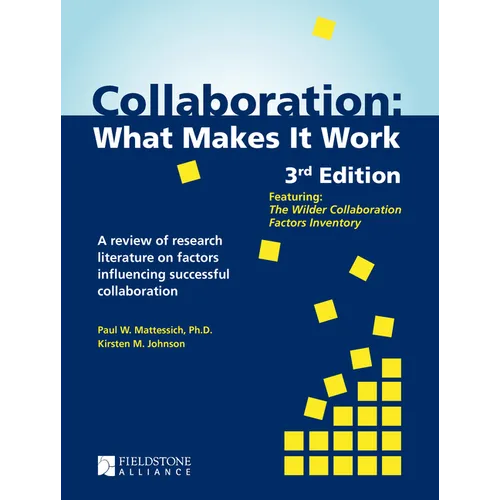 Collaboration: What Makes It Work - Paperback