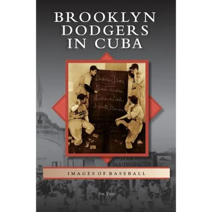 Brooklyn Dodgers in Cuba - Hardcover