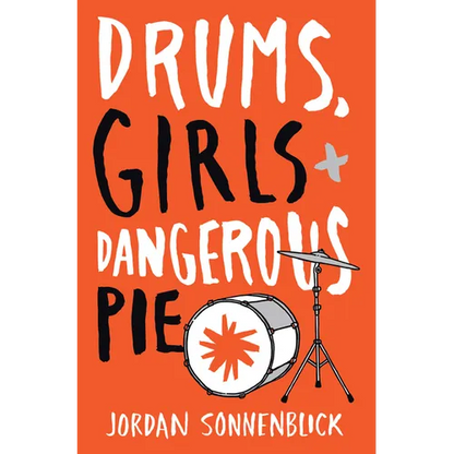 Drums, Girls, and Dangerous Pie - Paperback
