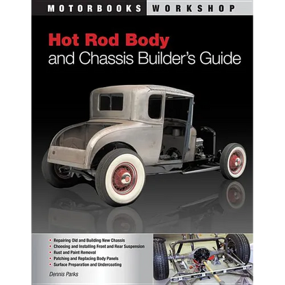 Hot Rod Body and Chassis Builder's Guide - Paperback