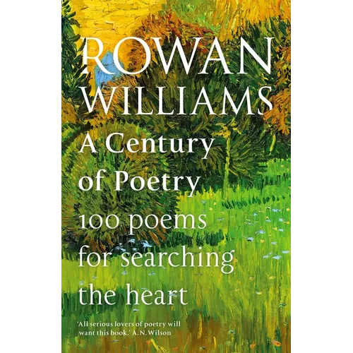 A Century of Poetry: 100 Poems for Searching the Heart - Hardcover