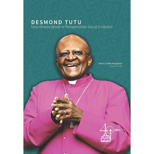 Desmond Tutu: Una mirada desde el pensamiento social cristiano - Paperback