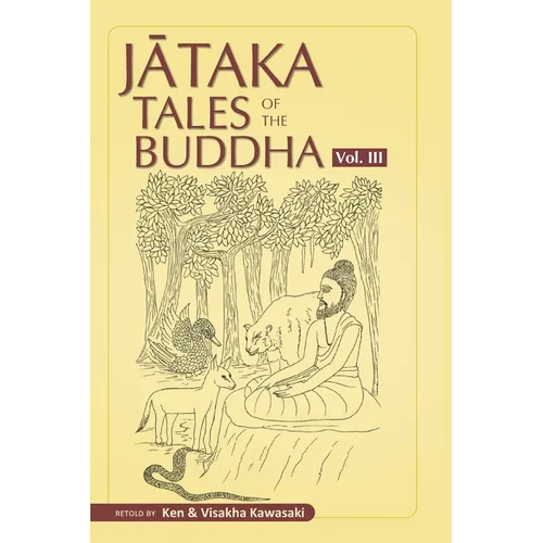 Jataka Tales of the Buddha - Volume III - Paperback