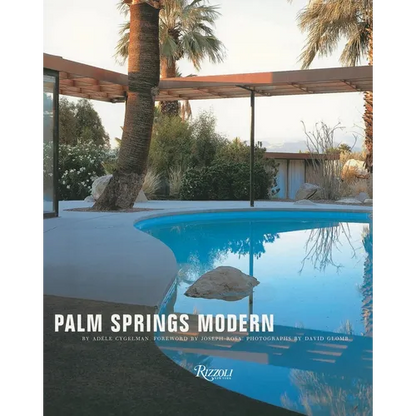 Palm Springs Modern: Houses in the California Desert - Hardcover