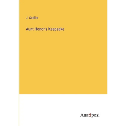 Aunt Honor's Keepsake - Paperback