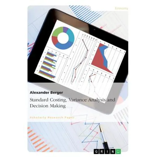 Standard Costing, Variance Analysis and Decision-Making - Paperback
