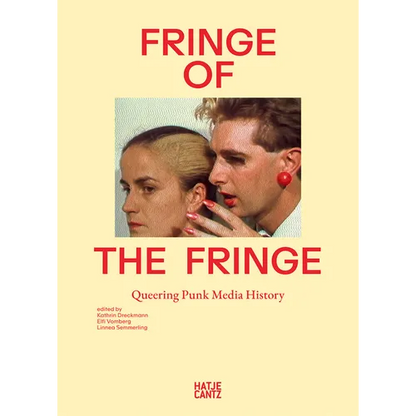 Fringe of the Fringe: Queering Punk Media History - Paperback