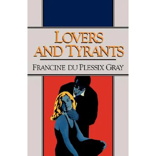 Lovers and Tyrants - Paperback
