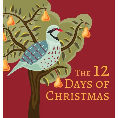 The 12 Days of Christmas - Hardcover