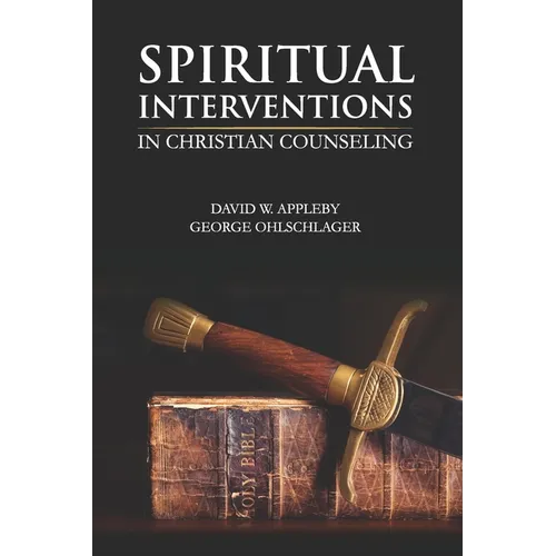 Spiritual Interventions in Christian Counseling - Paperback