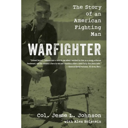 Warfighter: The Story of an American Fighting Man - Hardcover