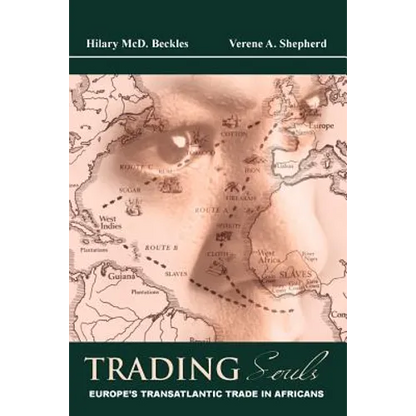 Trading Souls: Europe's Transatlantic Trade in Africans - Paperback