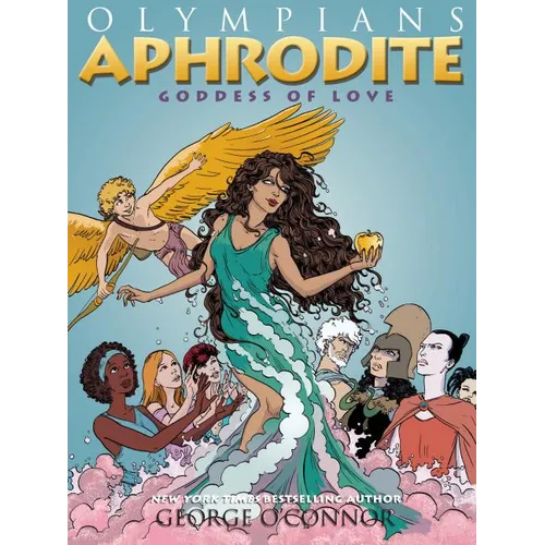 Olympians: Aphrodite: Goddess of Love - Hardcover