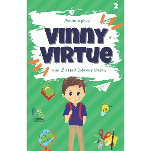 Vinny Virtue and Blessed Solanus Casey: Catholic Kids Books - Paperback