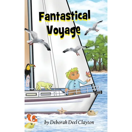 Fantastical Voyage - Hardcover