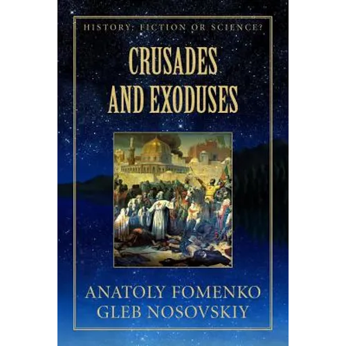 Crusades and Exoduses - Paperback