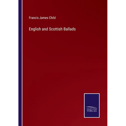English and Scottish Ballads - Paperback