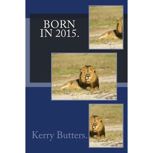 Born in 2015. - Paperback