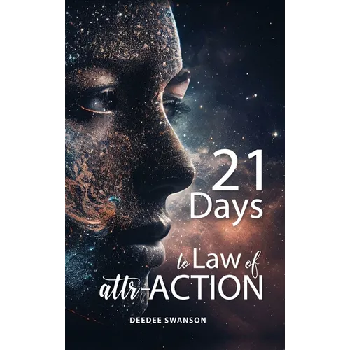21 Days to Law of attr-ACTION - Hardcover