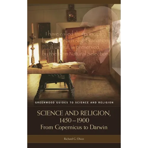Science and Religion, 1450-1900: From Copernicus to Darwin - Hardcover