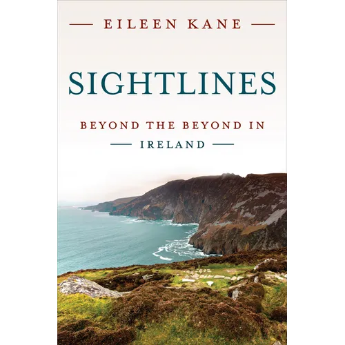 Sightlines: Beyond the Beyond in Ireland - Paperback