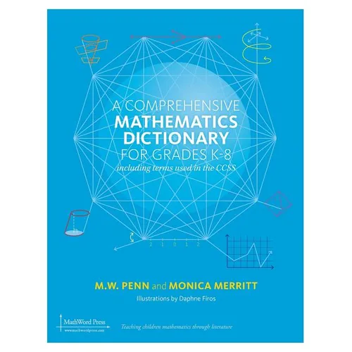 A Comprehensive Mathematics Dictionary for Grades K-8 - Hardcover
